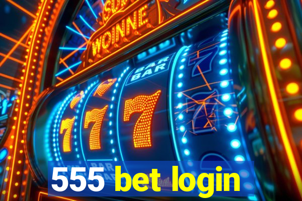 555 bet login